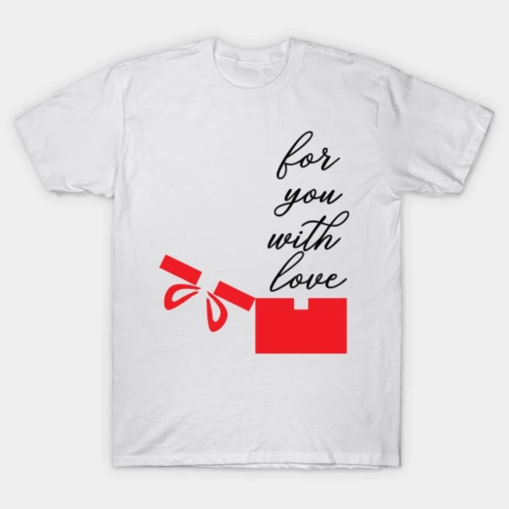 How A Humorous Shirt Can Share Your Feelings Valentine's Day